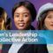 How Women’s Leadership and Collective Action Can Make a Difference