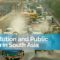 Striving for Clean Air: Air Pollution and Public Health in South Asia