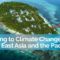 Adapting to Climate Change Across East Asia and the Pacific