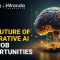 ?The Future of Generative AI and Job Opportunities | How to Get Started In Generative AI | Edureka