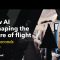 How AI is shaping the future of flight | AI for Good in 60 seconds