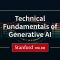 Course Overview – Technical Fundamentals of Generative AI