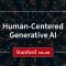 Course Overview – Human-Centered Generative AI