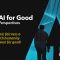 AI Algorithmic Fairness & Accuracy with Humanity-A Positive Sum for Good! | AI FOR GOOD PERSPECTIVES
