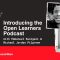 Introducing the Open Learners Podcast