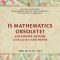 Is Mathematics Obsolete with Jeremy Avigad