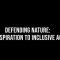 Defending Nature: From Aspiration to Inclusive Action