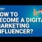 How to become a Digital Marketing Influencer  | Edureka | Digital Marketing  Live