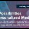 Town Hall: The Possibilities of Personalized Medicine (11/16/2021)