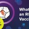 What is an RNA vaccine?