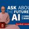 Ask About AI:  Professor Chris Manning on the Future of AI