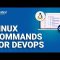 Linux commands for DevOps  |  Linux for DevOps | DevOps Training Video | Edureka Rewind