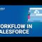 Workflow in Salesforce  | Salesforce Workflow Rules | Salesforce Training | Edureka Rewind