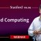 Stanford Webinar – Cloud Computing: What’s on the Horizon with Dr. Timothy Chou