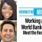 Behind the Mission: Meet the Recruiters of the World Bank Group – Tips on Navigating Careers
