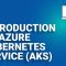 Introduction To Azure Kubernetes Service (AKS) | Azure Container Service | Azure Training | Edureka