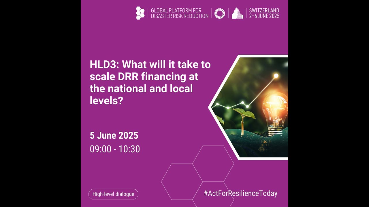 HLD3: What will it take to scale DRR financing at the national and local levels? | UNDRR