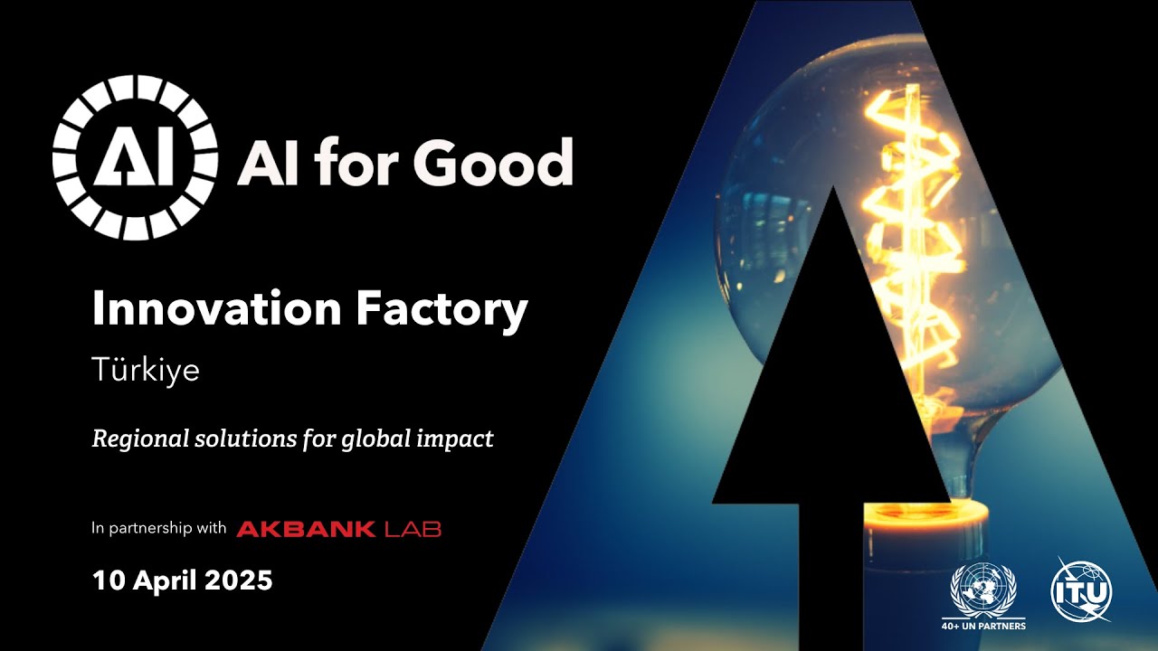 AI for Good Innovation Factory Türkiye